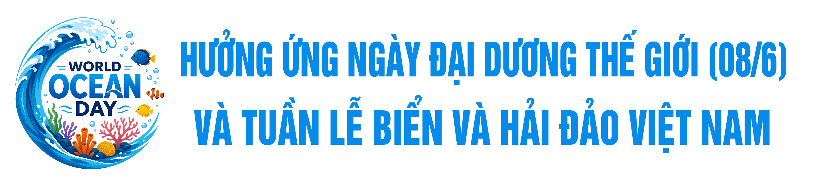 Hưởng ứng Ngày Đại dương thế giới và Tuần lễ Biển 